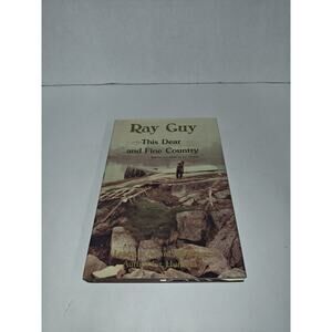 This Dear And Fine Country By Ray Guy Vintage Hardcover Book Breakwater 1985